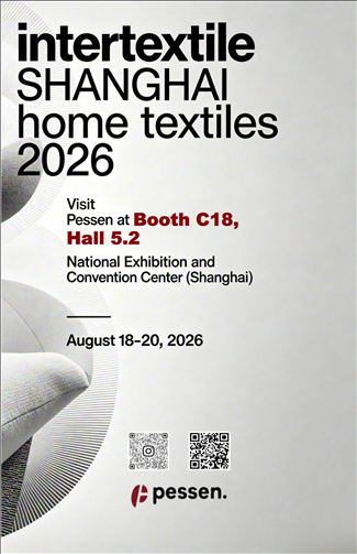 Meet PESSEN at Intertextile Shanghai Home Textiles 2026 | Booth C18, Hall 5.2